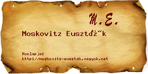 Moskovitz Euszták névjegykártya